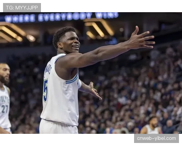 爱德华兹的崛起：森林狼年轻核心如何将个人爆破力融入球队转换体系